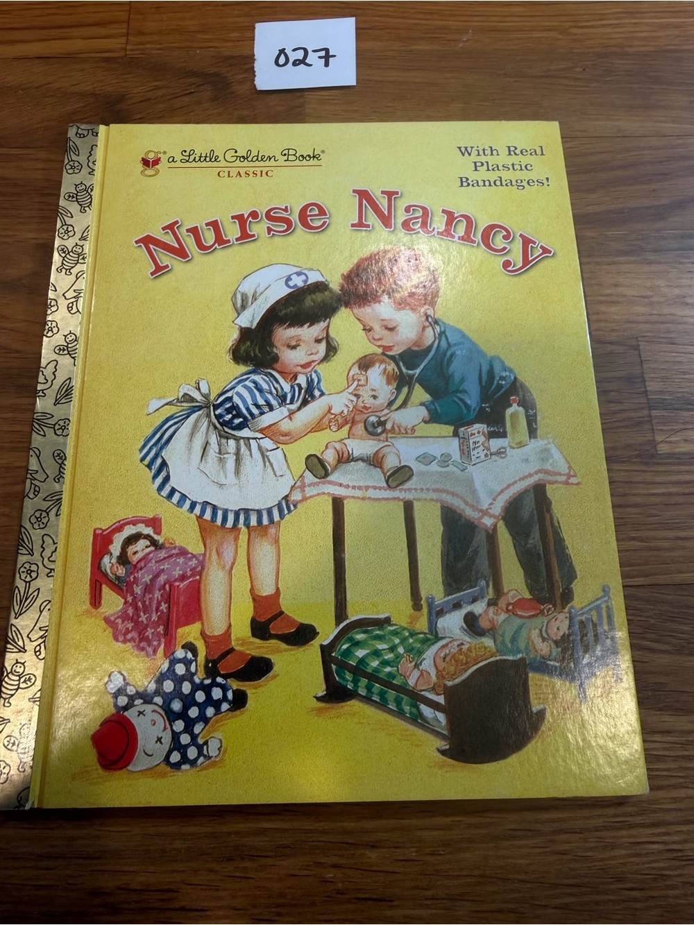 Little Golden Book "Nurse Nancy" Hardcover with Bandaids. 2005 (027)
